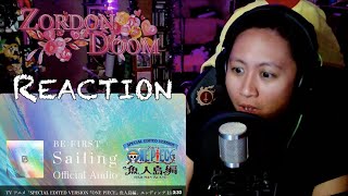 Reacting to "BE:FIRST / Sailing (ONE PIECE LOG: FISH-MAN ISLAND SAGA)| Fandom Friday