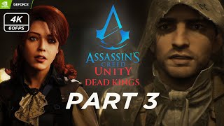 Assassins Creed Unity | Dead Kings | Gameplay Walkthrough | Part 3 | No Commentary