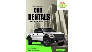 305 Concierge Car Rentals: Luxury and Convenience at Your Fingertips