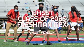 TJHSST Class of 2025 Freshman Mex - Uncut Version