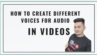 how to create different voices for audio in videos