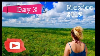 Mexico May 2019 Vlogs | Day 3