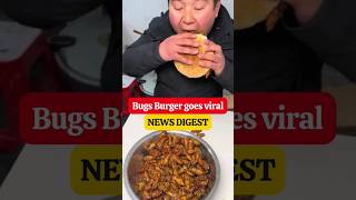 Bugs Burger goes viral in China #shorts #shortsvideo #shortsfeed #shortsviral