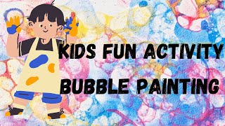 Bubble Painting | Fun Activity | 4K