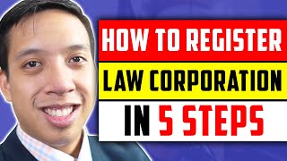 LAWYER EXPLAINS How To Form a Law Corporation In 5 Steps