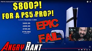 PS5 Pro is $800?!!? - Angry Rant & Reaction!