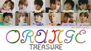 TREASURE (트레저) - ORANGE (오렌지) Colour Coded Lyrics (Han/Rom/Eng)