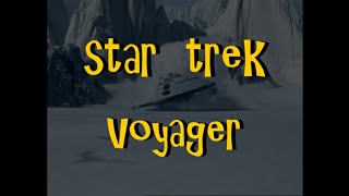 "Star Trek Voyager" Opening Titles a la "Gilligan's Island"