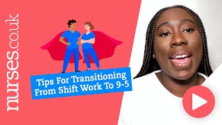 Tips For Transitioning From Shift Work To 9 - 5