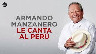 Armando Manzanero | Déjalos | Armando Manzanero le canta al Perú | Music MGP