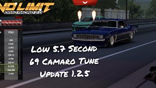 No Limit Drag Racing 2.0: 69 Chevy Camaro Low 5.7 Second Tune (Update 1.2.5) Read Description