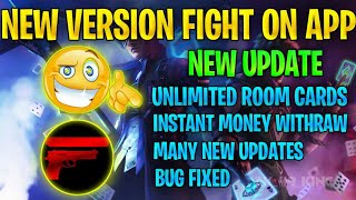 Fight on app new version review | unlimited room cards | Instant withdraw #6