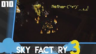 Nether (╯°□°）╯︵ ┻━┻ [Sky Factory] 010