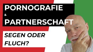 Wie Pornos eure Partnerschaft beeinflussen: Was jeder wissen sollte!