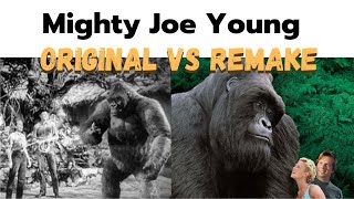 Might Joe Young - Original vs Remake