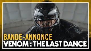 VENOM : THE LAST DANCE - Bande-annonce VOST