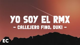 CALLEJERO FINO, DUKI - 👹 YO SOY EL RMX 👹 (Letra\Lyrics))