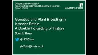 Genetics and Plant Breeding in Interwar Britain: A Double Forgetting of History