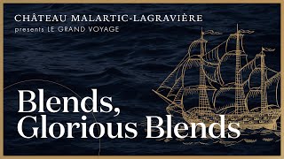 Blends, Glorious Blends, Ep. 21, Le Grand Voyage