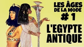 La mode à l'Egypte Antique : loin de l'image populaire... (LADLM #1)