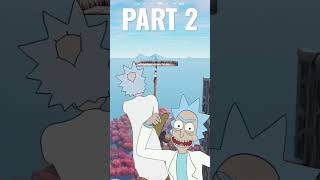 PART 2 WATCH THE END RICK AND MORTY IN FORTNITE! #fortnite #shorts