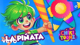 Chiki Toonz - La Piñata