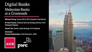 Digital Banking – Malaysian Banks at a Crossroads