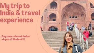 My trip to India and travel experinece at airport