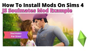 How To Install JS Soulmates Mod For Sims 4 | 2024