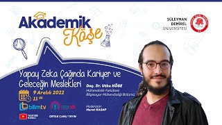 Akademik Köşe "Yapay Zeka Çağında Kariyer ve Geleceğin Meslekleri"