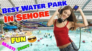 Sehore : Best Water Park भोपाल इंदौर रोड पर स्थित है बेस्ट वाटर पार्क