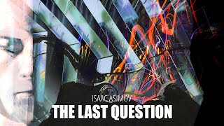 The Last Question