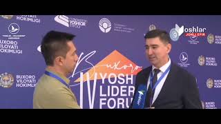 IV Yosh liderlar forumi | Xayrulla Sattarov bilan suhbat