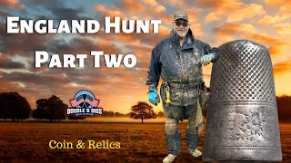 England Hunt - Part Two | Finding Silver & Coins