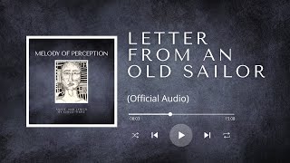 Letter From an Old Sailor (Official audio) / #7 Melody of Perception