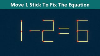 Move 1 Stick To Fix The Equation - Matchstick Puzzle