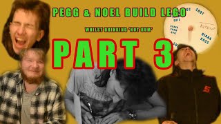 PART THREE! | Pegg and Noel build lego whilst drinking 'not rum'