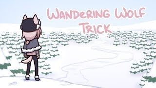 Wandering Wolf Trick ep 2