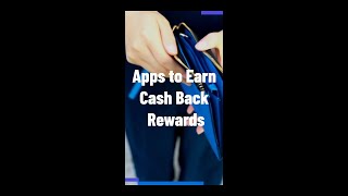 Apps to Earn Cash Back Rewards