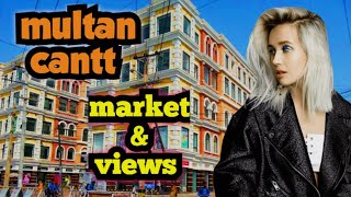 multan cantt Bazar | multan cantt travel | Multan cantt sadar Bazar