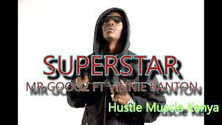 Mr Googz Ft Vinnie Banton - Superstar (Song + Instrumental)