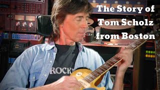 Perseverance and Optimism: Tom Scholz