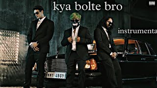 KYA BOLTE BRO - Memax ft. Emiway bantai X loka Instrumental | reprod.by Aadybeatzz #emiwaybantai