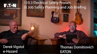 NFPA 70E 110 3(I) Job Safety Planning and Job Briefing