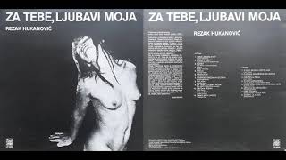 B1. Rezak Hukanovic - Pismo mojoj uciteljici (1981)