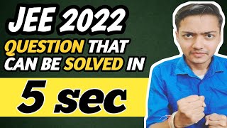 Easiest Question in the History of IIT JEE |Solve in 5 sec without Lifting Pen #iitjee #shorts #iit