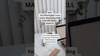 Why You Should Not Learn Digital Marketing with MASTER RESELL RIGHTS! More in Description!