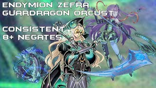 Endymion Zefra Guardragon Orcust | The Best Deck in the Game | Consistent 8+ Negates