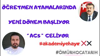 ÖĞRETMEN ATAMALARINDA SİSTEM DEĞİŞİYOR🤔BAŞLIYOR 'AGS’ GELİYOR #yusuftekinistifa  #akademiyehayır ❌✖️