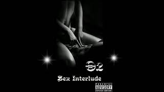 O.2. - Sex Interlude